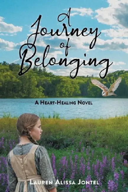 A Journey Of Belonging: A Heart-Healing Novel by Lauren Alissa Jontel