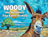 Woody the Worthless Flop-Eared Donkey by Glen Carroll