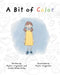 A Bit of Color by Payton Jurgensen, Jorden Blake-Oxley