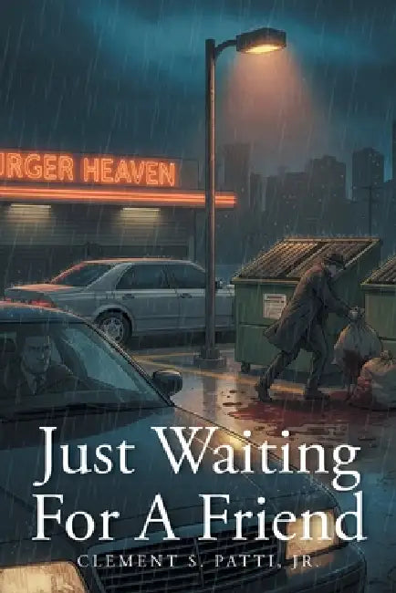Just Waiting for a Friend by Jr. Patti Clement S.
