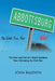 Abbottsburg The Little Town That WAS: The Rise and Fall of a Small Southern Town Following the Civil War by John Baldwin