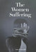 The Women Suffering by Arne Fronsdal