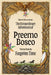 The Extraordinary Adventures of Preemo Bosco: The boy from the Forgotten Time by Steve Steventon
