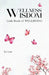 Wellness Wisdom: Little Book of WELLBEING by Lu Law