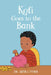 Kofi Goes to the Bank by Artika R. Tyner