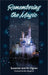 Remembering the Magic: More Stories of Our Walt Disney World Careers by Suzanne Ogren, R. J. Ogren
