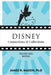 Disney Connections & Collections: Volume One: Movies by James R. Mason