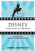 Disney Connections & Collections: Volume Two - Television by Mason, James R.