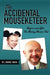 The Accidental Mouseketeer: Before and After the Mickey Mouse Club by Lonnie Burr