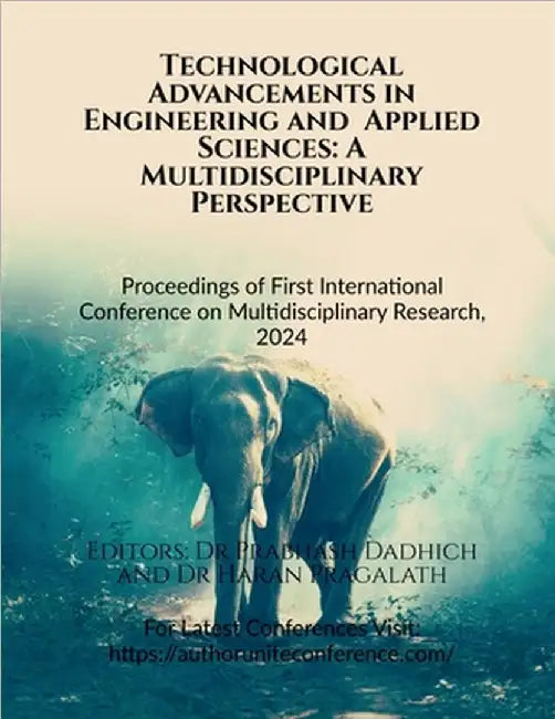 Technological Advancements in Engineering and Applied Sciences: A Multidisciplinary Perspective: Proceedings of First International Conference on Mult by Dr Prabhash Dadhich