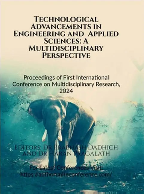 Technological Advancements in Engineering and Applied Sciences: A Multidisciplinary Perspective: Proceedings of First International Conference on Mult by Dr Prabhash Dadhich