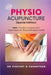 PHYSIO ACUPUNCTURE (special edition): OMG! The Best Acupuncture Techniques for Physiotherapists Ever: Navigating the Future of Emotion, Innovation, an by Dr Vincent G Vasanthan