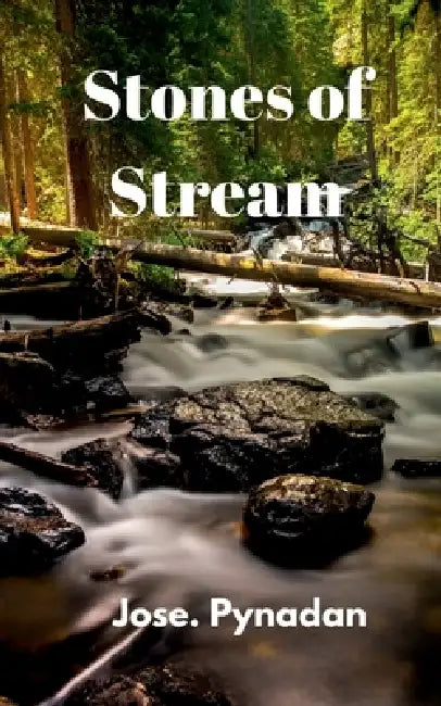 Stones of Stream: Hope From Angel by Jose Pynadan