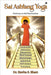 Sai Ashtang Yoga: Pathway to Self Realisation by Dr Kavita S Bhatt