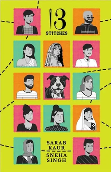 13 Stitches by Sneha Singh