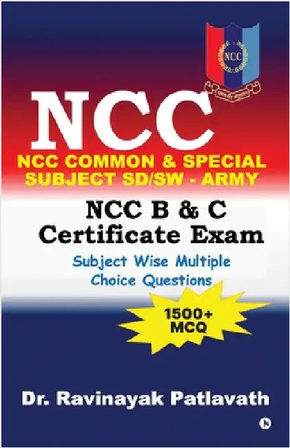 Ncc Common: Ncc Common & Special Subject Sd/SW - Army by Dr Ravinayak Patlavath