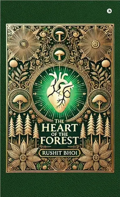 The Heart of the Forest: Where Shadows Speak and Spirits Guide by Rushit Bhoi