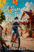 A Summer to Remember: Tales of Raju's Summer Escapades by Shailav Das