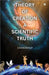 Theory of Creation a Scientific Truth: Scientific Evidence for God's Creation of the Universe by Chandran P