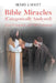 Bible Miracles (Categorically Analyzed): New Testament and Old Testament by Henry J. Scott
