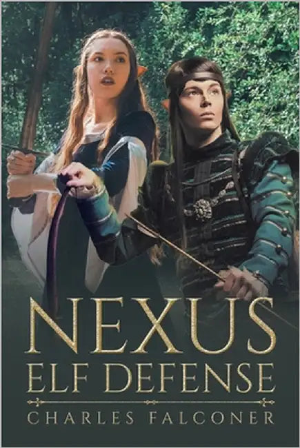 Nexus: Elf Defense by Falconer, Charles