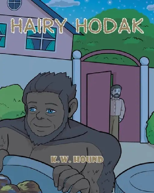 Hairy Hodak by K. W. Hound