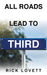 All Roads Lead to Third by Rick Lovett