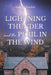Lightning Thunder and the Peril in the Wind by Gerald Parker