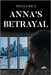 Anna's Betrayal by Baca, Donna