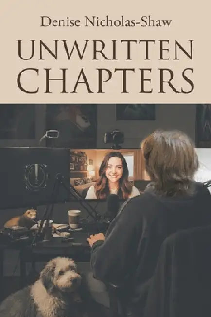 Unwritten Chapters by Denise Nicholas-Shaw