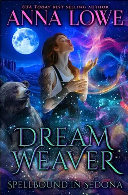 Dream Weaver: a Suspenseful Bear/witch Paranormal Romance by Anna Lowe