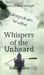 Whispers of the Unheard: Whispers of the Unheard: Finding Strength in Silent Battles by Disha Bhatia