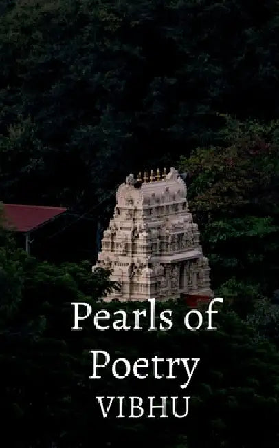 Pearls of Poetry by Vibhu