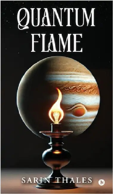 Quantum Flame by Sarin Thales