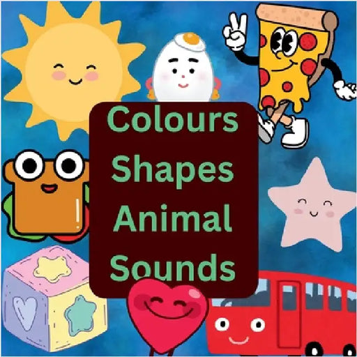 Colours Shapes Animal sounds by Sumithra Meganathan