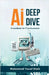 AI Deep Dive: A handbook for IT professionals by Mohammed Yousef Shaik