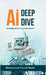 AI Deep Dive: A handbook for IT professionals by Mohammed Yousef Shaik