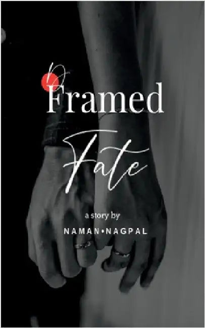 D Framed Fate by Naman Nagpal