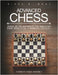 Advanced Chess: A Game of Chess, Anyone? by Siafa B. Neal