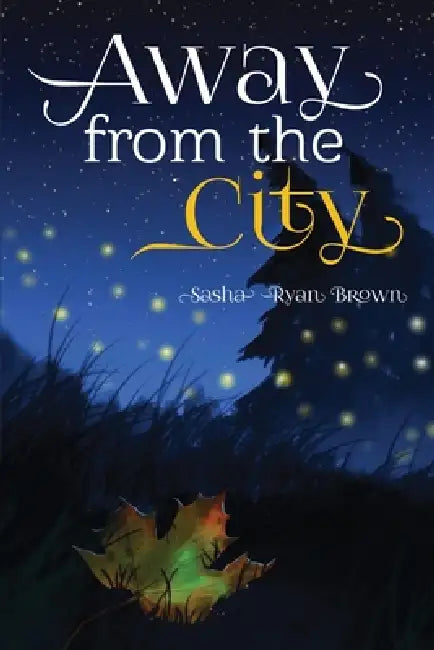 Away from the City by Sasha Ryan Brown