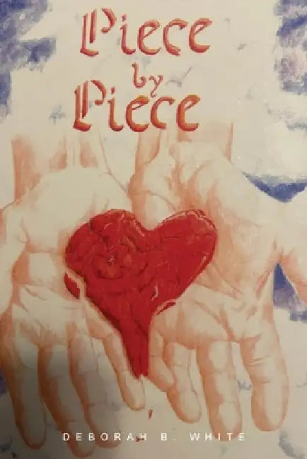 Piece by Piece by Deborah B. White