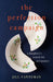 The Perfection Campaign: A Daughter's Search for Acceptance by Jill Vanneman