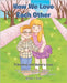 How We Love Each Other: A Brother and Sister's Love by Elam, Sharon L.