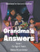 Grandma's Answers: Questions on God and Creation Book 1 For Age 4+ Years by Valerie Brown-Holder