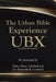 The Urban Bible Experience UBX by Pastor Shep Crawford, Shalonda K. Crawford