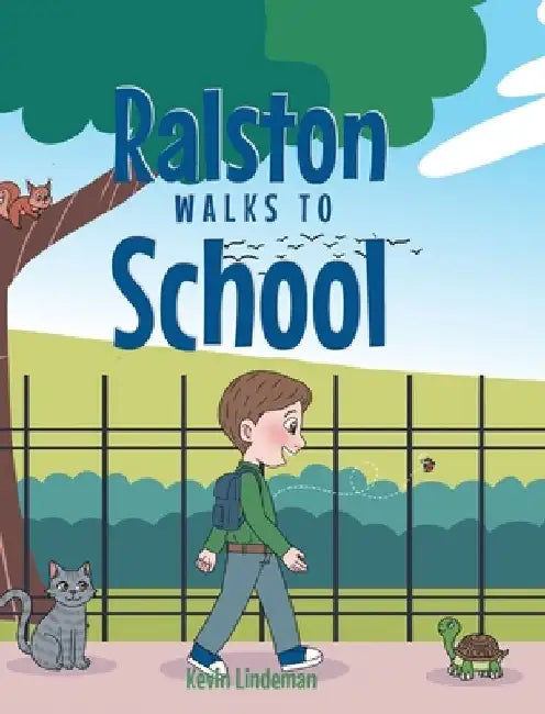 Ralston Walks To School by Kevin Lindeman