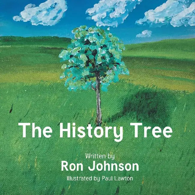 The History Tree by Ron Johnson