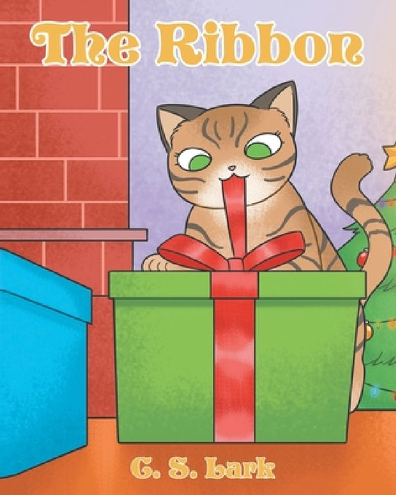 The Ribbon: Book 1 by C. S. Lark