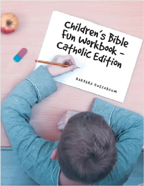 Children's Bible Fun Workbook - Catholic Edition by Rosenbaum, Barbara
