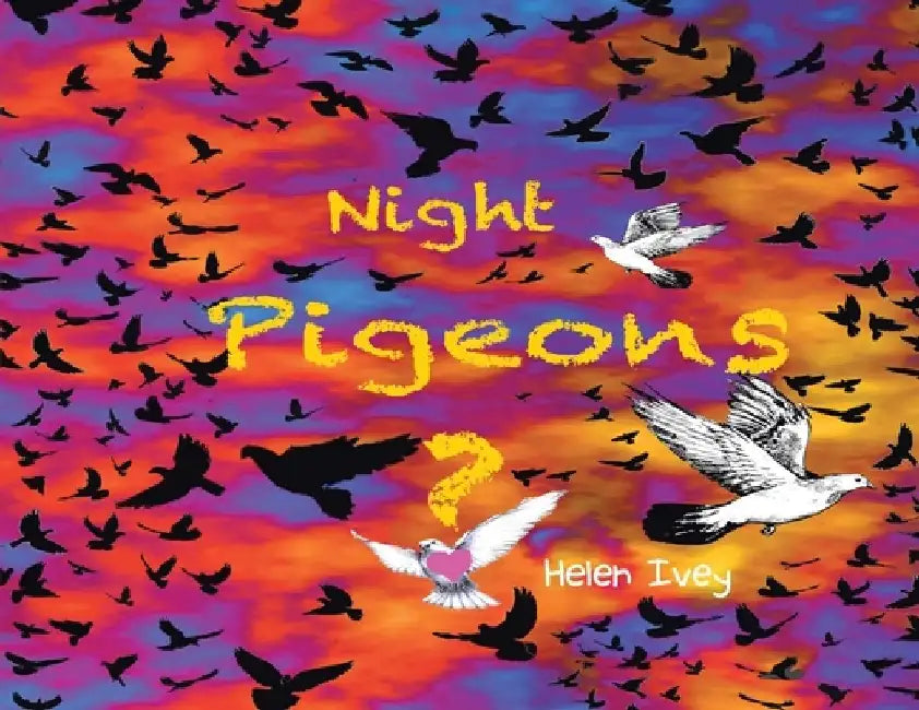 Night Pigeons by Helen Ivey